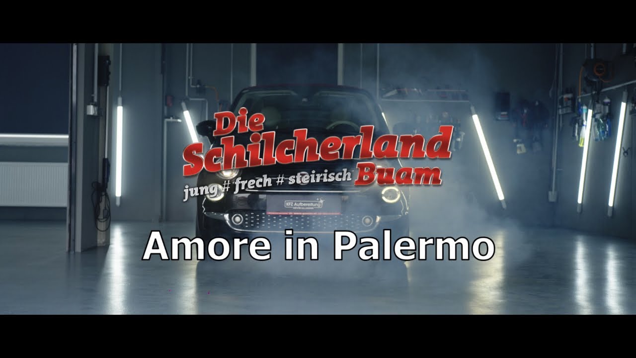 Die Schilcherlandbuam - Amore in Palermo