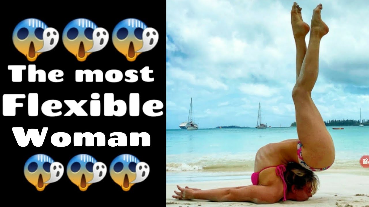 The most flexible woman in the world 😨😱😱(REALLY)