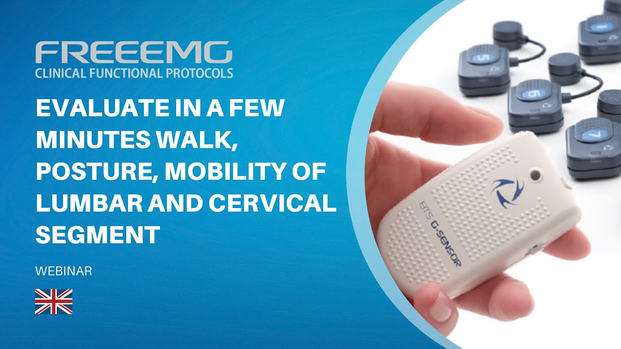 FUNCTIONAL PROTOCOLS | Evaluate in a few minutes walk, posture, mobility of lumbar&cervical segment