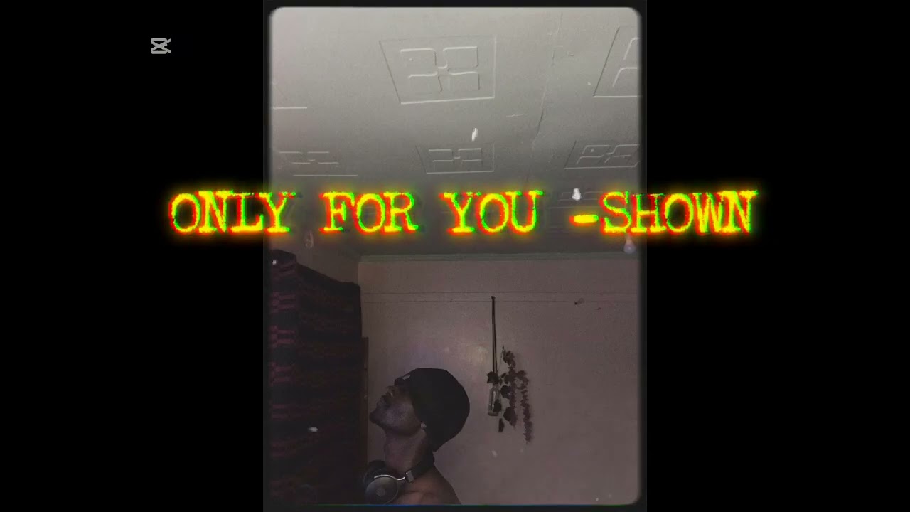 ONLY FOR YOU -SHOWN❤️💐