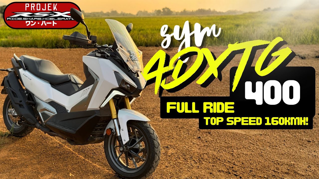 SYM ADXTG400 SESUAI UNTUK SIAPA?
