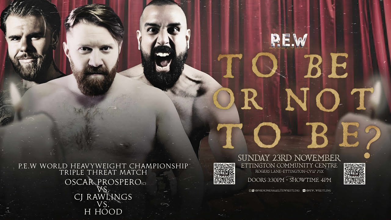 FULL MATCH: PEW World Championship:Oscar Prospero (c) Vs CJ Rawlings Vs H Hood - To Be Or Not To Be?