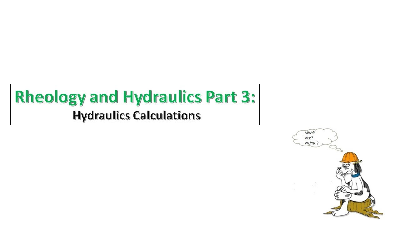 Rheology and Hydraulics Part3: Hydraulic Calculations