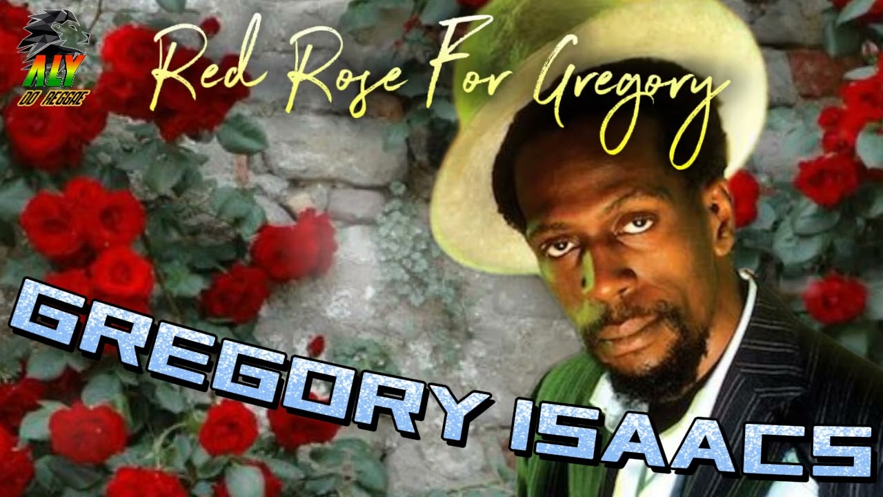 GREGORY ISAACS/Rede Rose For Gregory (LIVE IN SUPERSTAR EXTRAVAGANZA) @AlydoReggae
