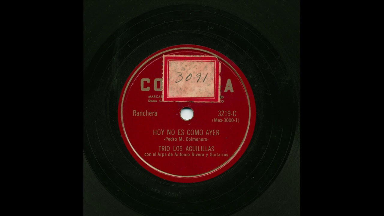 Trio Los Aguilillas - Hoy No Es Como Ayer - Columbia 3219-C