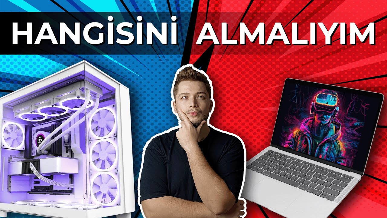LAPTOP VS MASAÜSTÜ | Hangi Bilgisayarı Almalıyım?