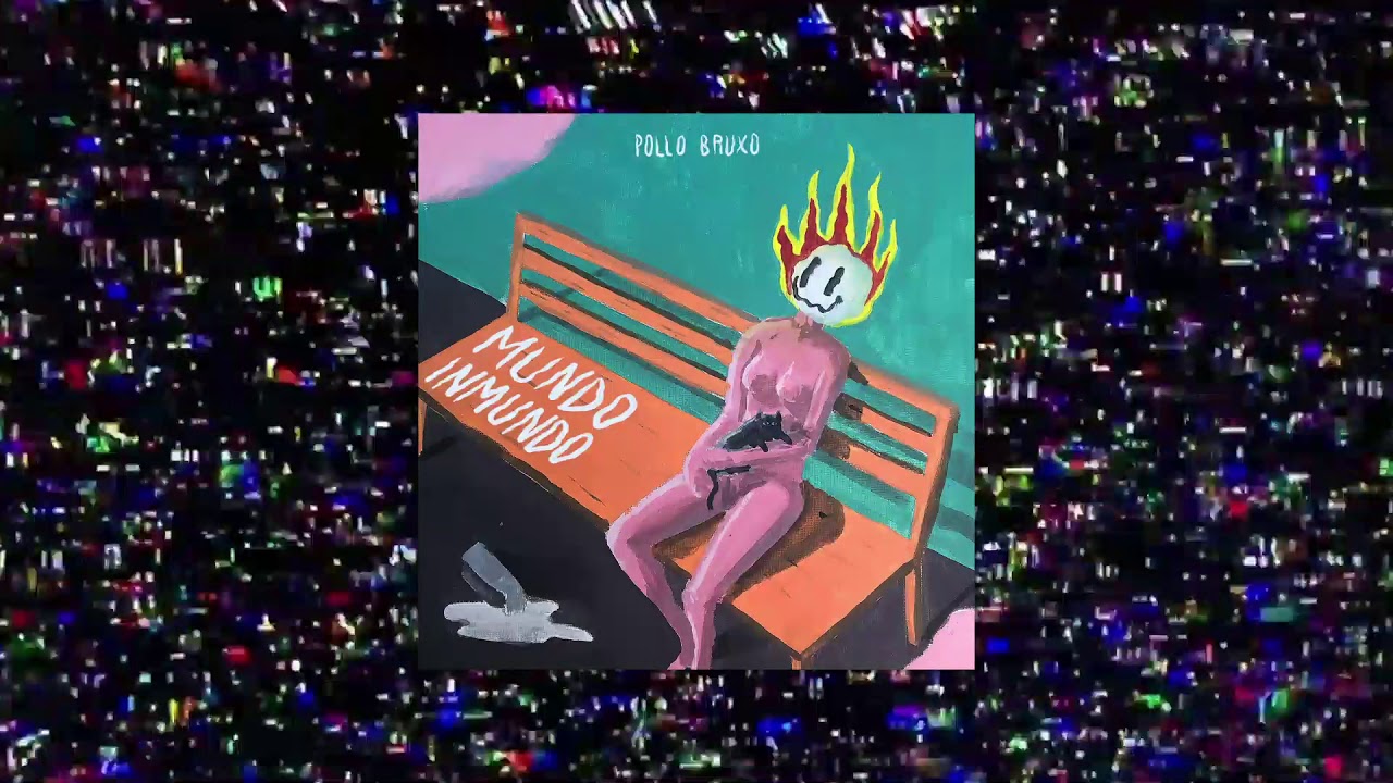 Pollo Bruxo - Mundo Inmundo (Full Album)