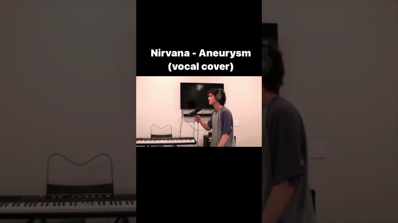 Aneurysm - Nirvana (Vocal Cover) FULL VID ON CHANNEL #music #nirvana #vocalcover