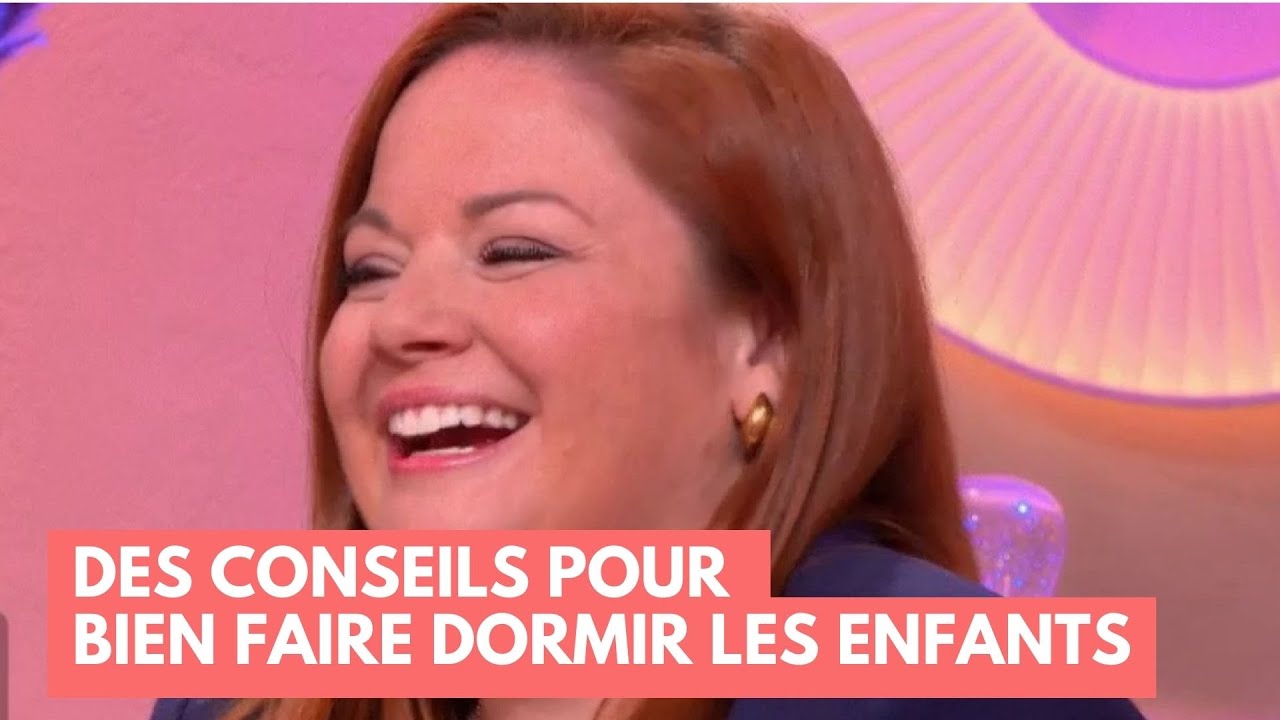 Des conseils pour bien faire dormir les enfants - La Maison des maternelles #LMDM