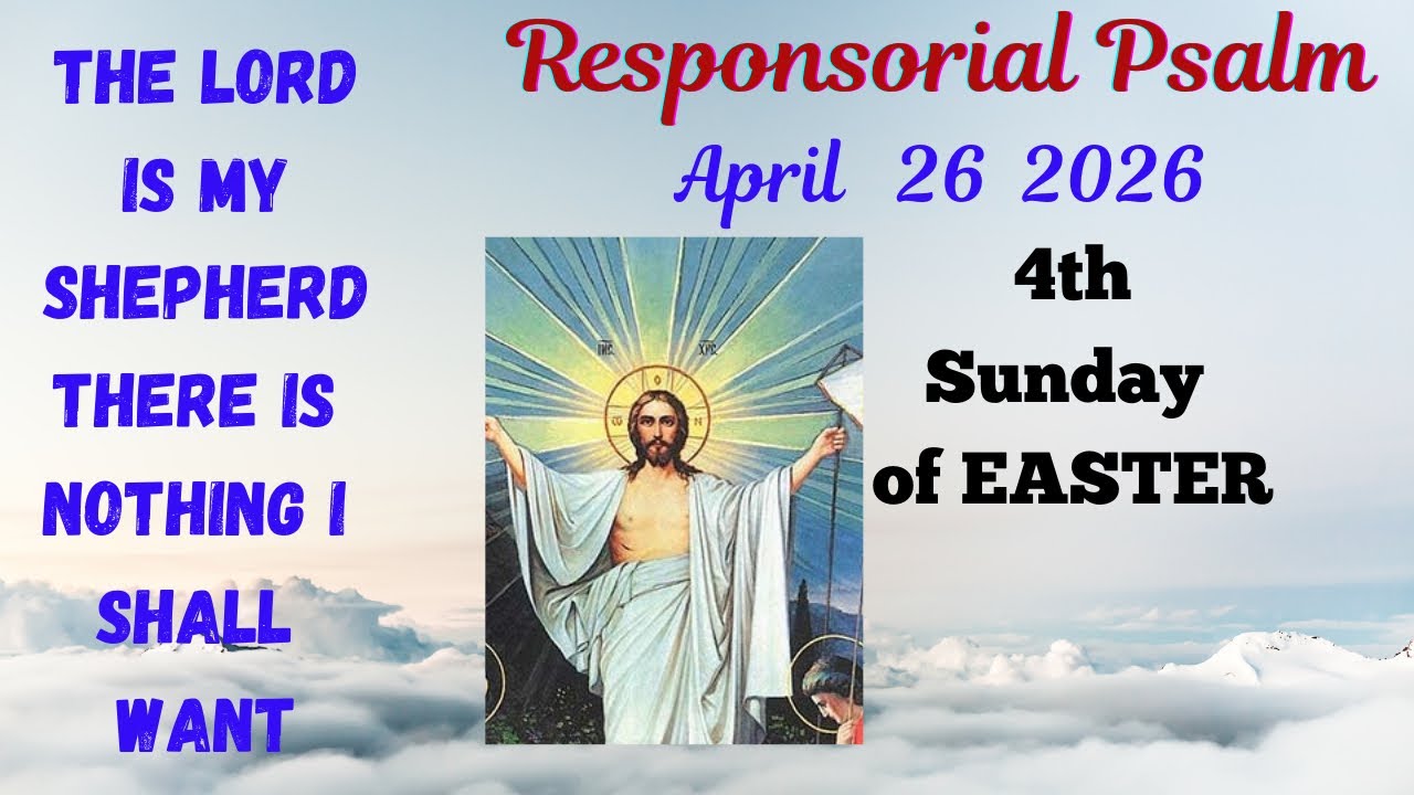 April 26 2026 #responsorialpsalm THE LORD IS MY SHEPHERD THERE IS NOTHING I SHALL WANT #psalms #ofw 