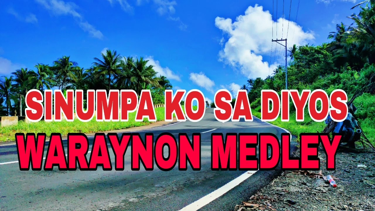 SINUMPA KO SA DIYOS | WARAY WARAY CHA CHA ®