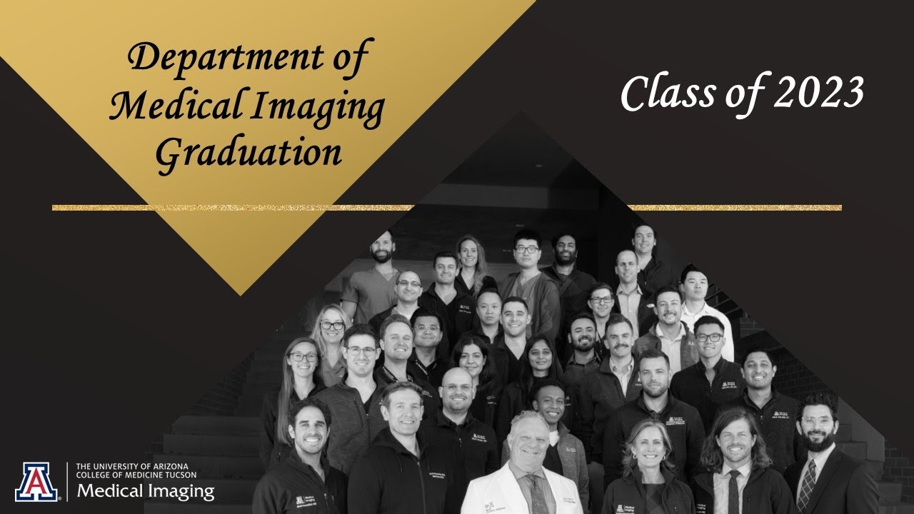 UArizona Department of Medical Imaging Graduation Presentation 2023