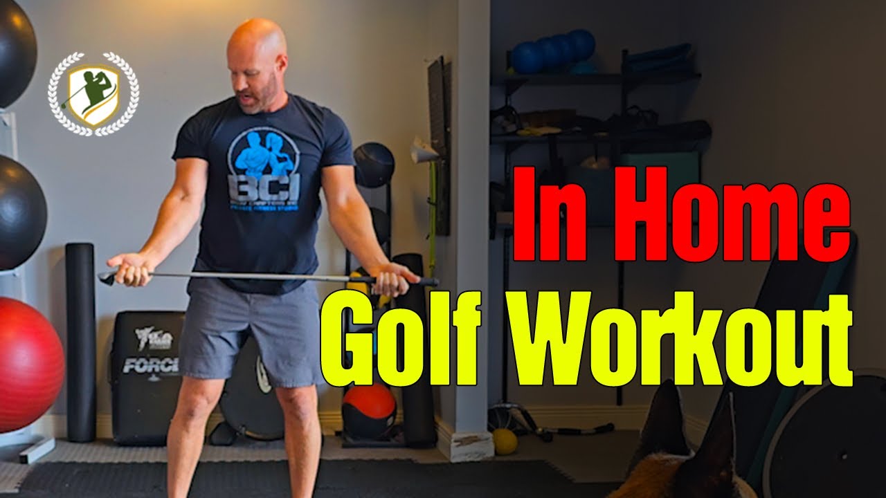 In Home Golf Workout