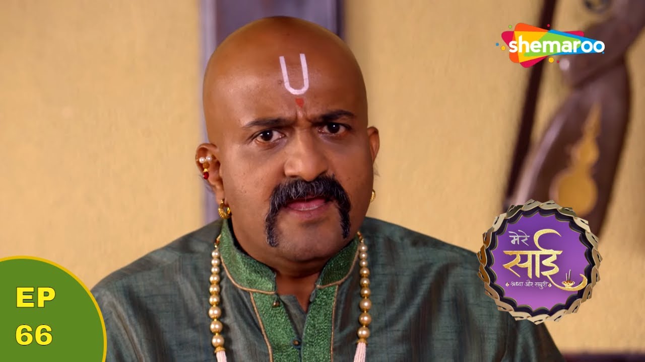 किसके तीर के निशाने पर है कुलकर्णी सरकार ? | Mere Sai | Sai Baba | HD Full Episode No - 66