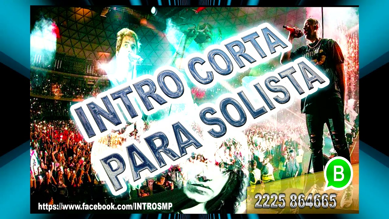 intro corta para solista, presentacion corta para solista...