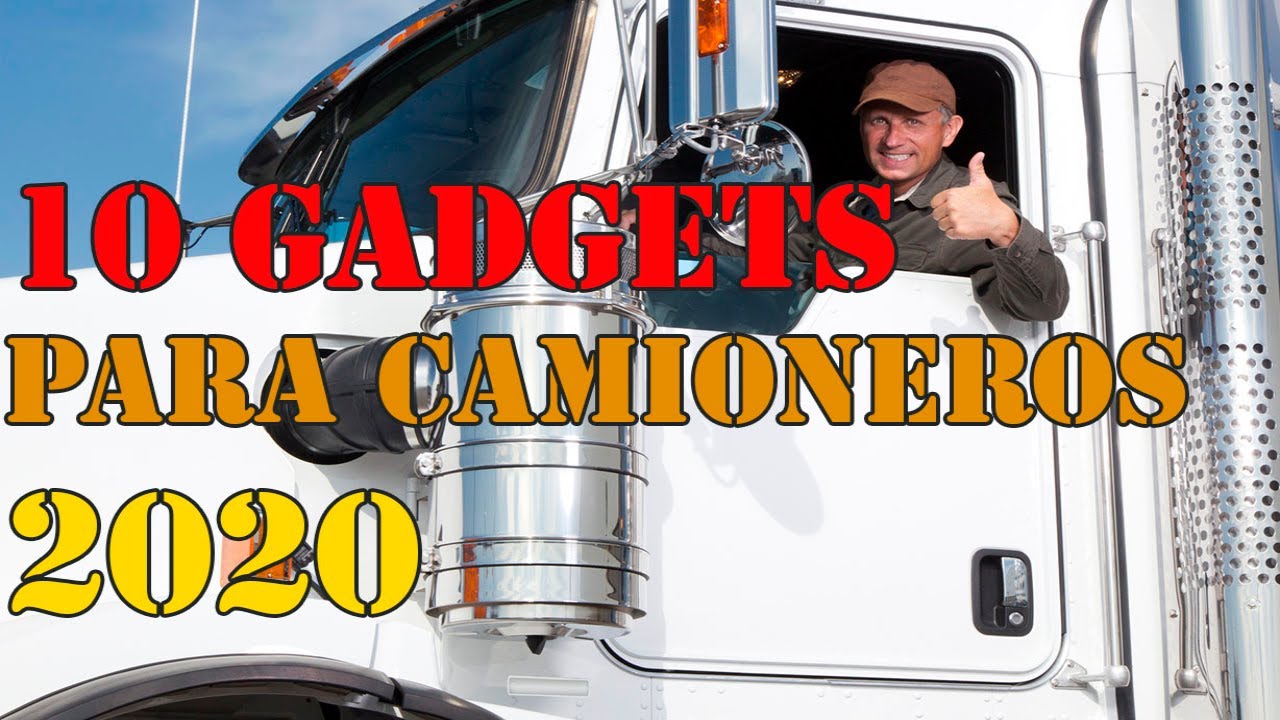 10 gadgets for truckers 2020. Diez Herramientas para Camioneros 2020