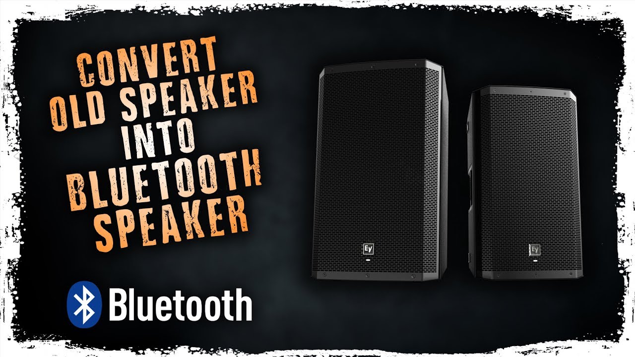 Convert Old Speaker into Bluetooth Speaker