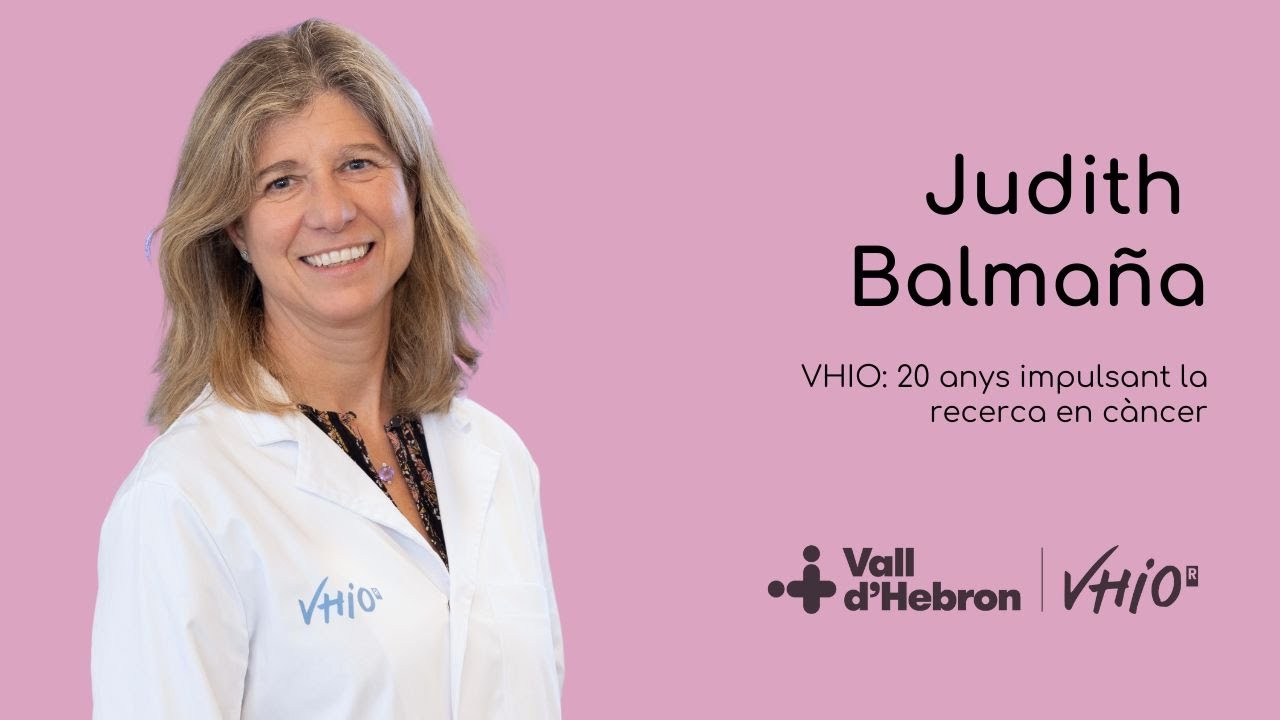 20 anys 42 veus. Judith Balmaña, cap del grup de Càncer Hereditari