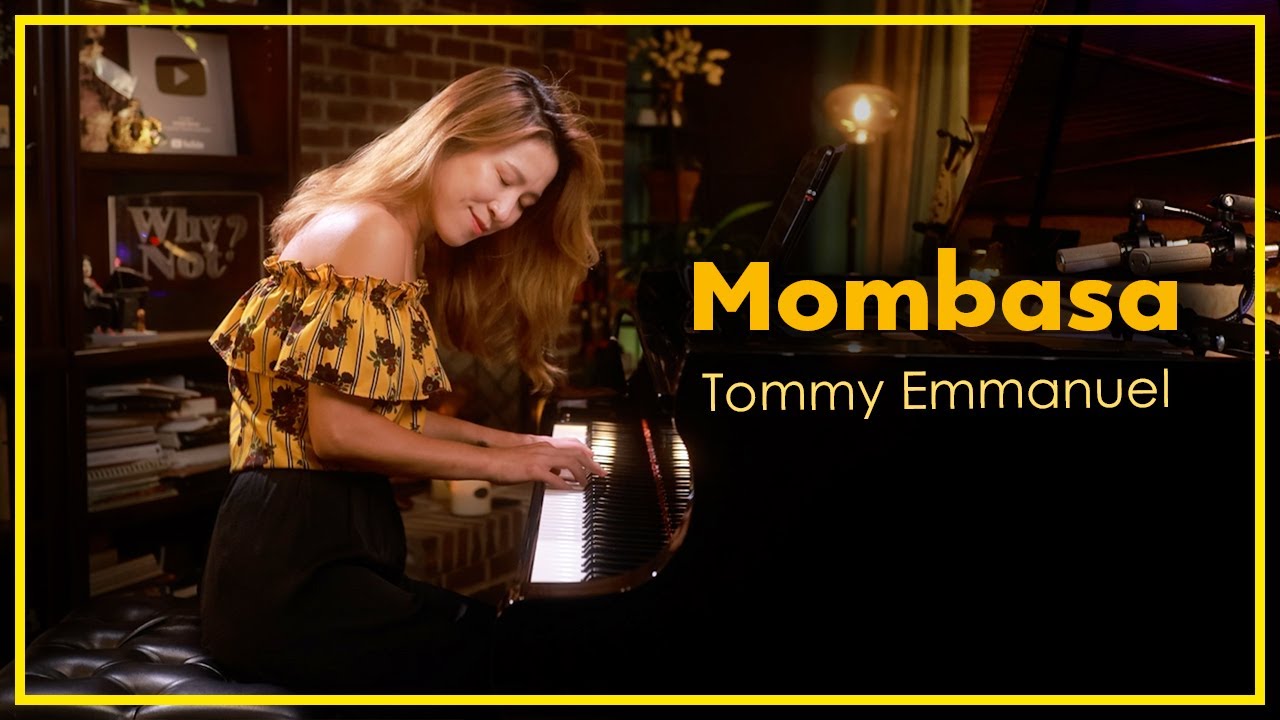 Mombasa (Tommy Emmanuel) Piano Cover by Sangah Noona
