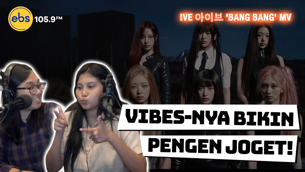 IVE 아이브 'BANG BANG' MV Reaction by Indonesian K-Pop Fans