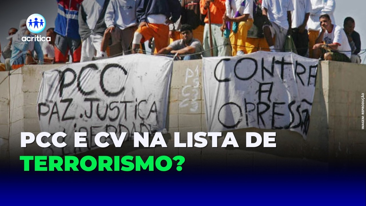 EUA PODEM CLASSIFICAR CV E PCC COMO ORGANIZAÇÕES TERRORISTAS