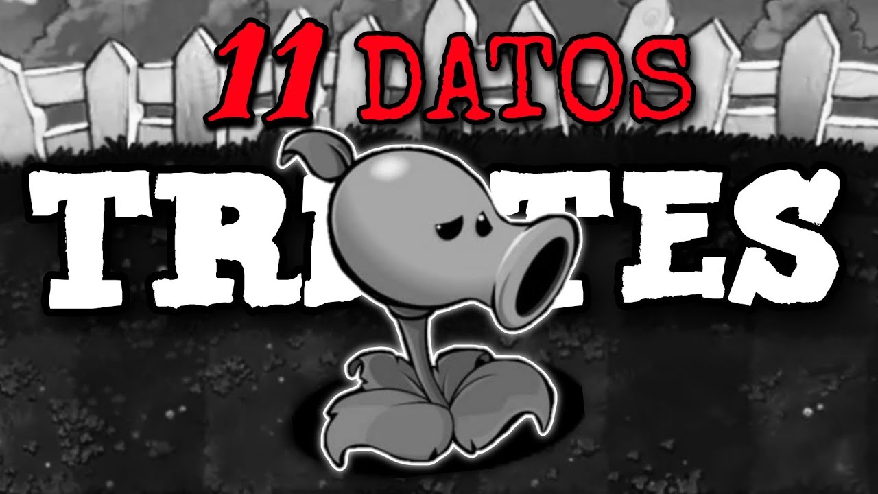 11 DATOS TRISTES y DEPRIMENTES de PLANTS vs ZOMBIES 