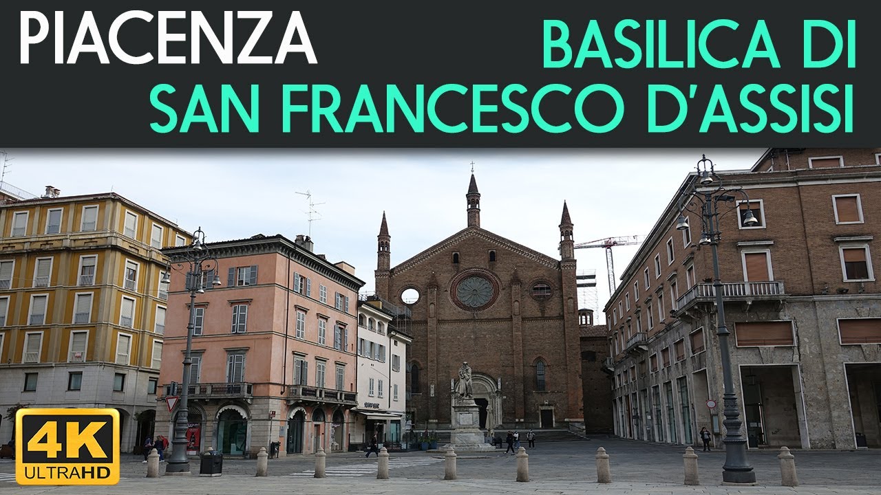 PIACENZA - Basilica di San Francesco d'Assisi