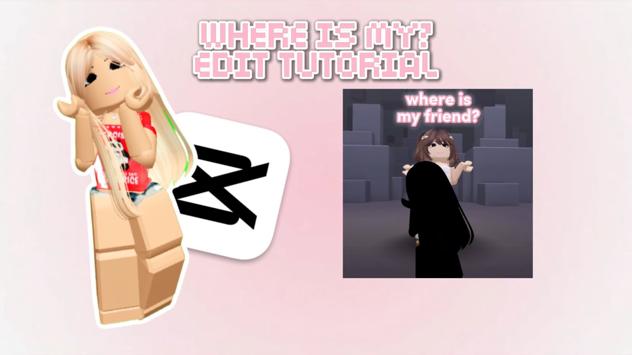 WHERE IS MY? EDIT TUTORIAL! (CAPCUT)