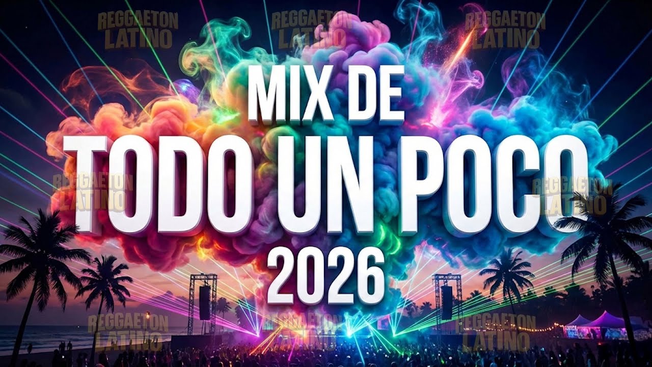 Mix De Enero 2026🎉Musica De Moda 2026 Variada 🥂Recibiendo El 2026 Con Ritmo 🎉Lo Mas Nuevo