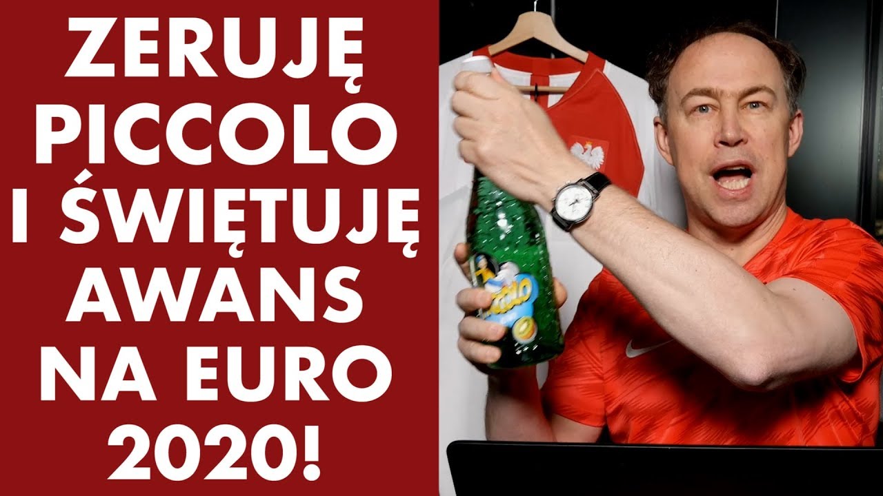 SHOTY! ZERUJĘ PICCOLO I ŚWIĘTUJĘ AWANS NA EURO 2020!
