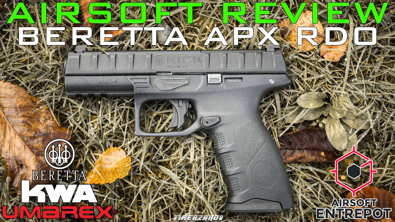 Airsoft Review #332 Umarex Beretta APX RDO Gaz Blowback GBB [KWA/UMAREX] (Airsoft Entrepot) [FR]