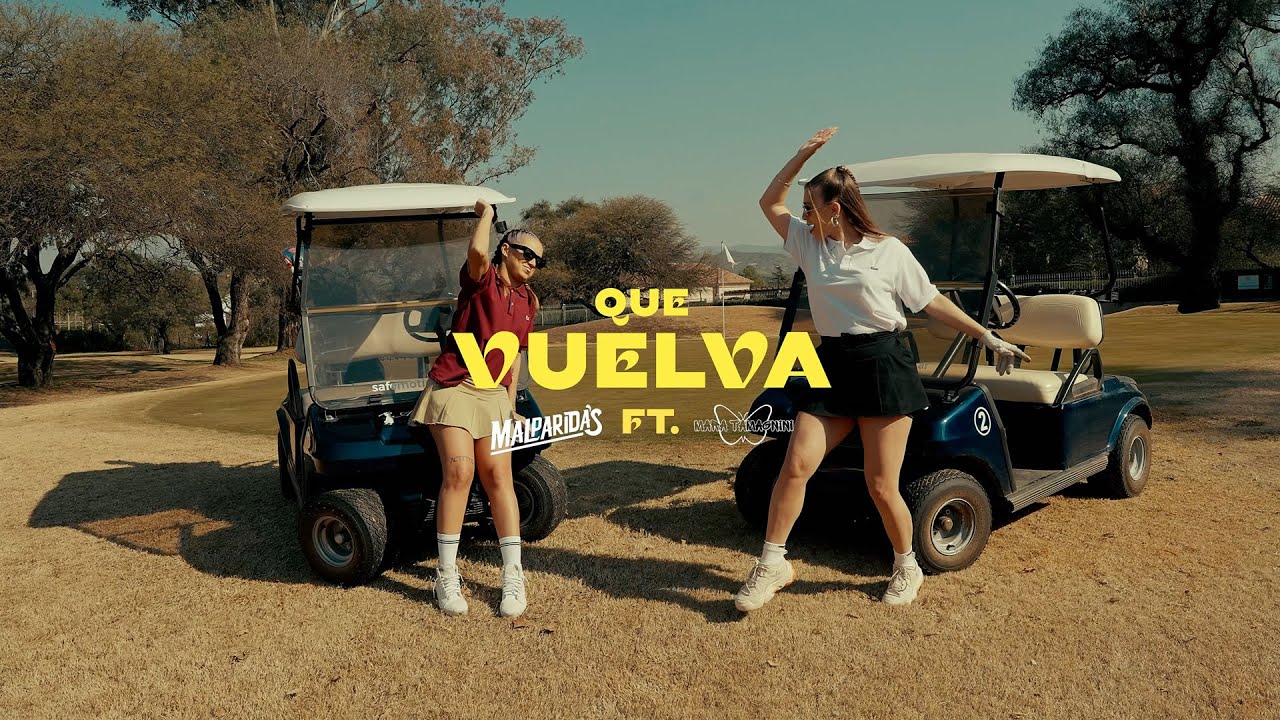 Malparidas, Mara Tamagnini - Que vuelva (Oficial Video) @tamagninimara711
