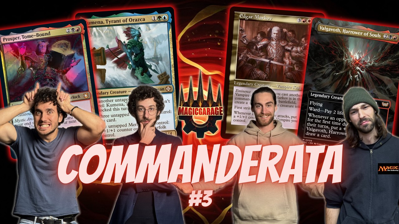 Commanderata al Garage #3 - Kumena vs Prosper vs Edgar vs Valgavoth