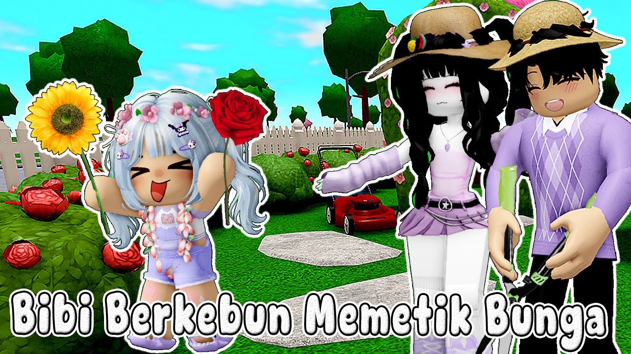 BIBI SENANG SEKALI BERKEBUN DI HALAMAN RUMAH BERSAMA MAMI DAN PAPI || BLOXBURG🏡 ROBLOX INDONESIA