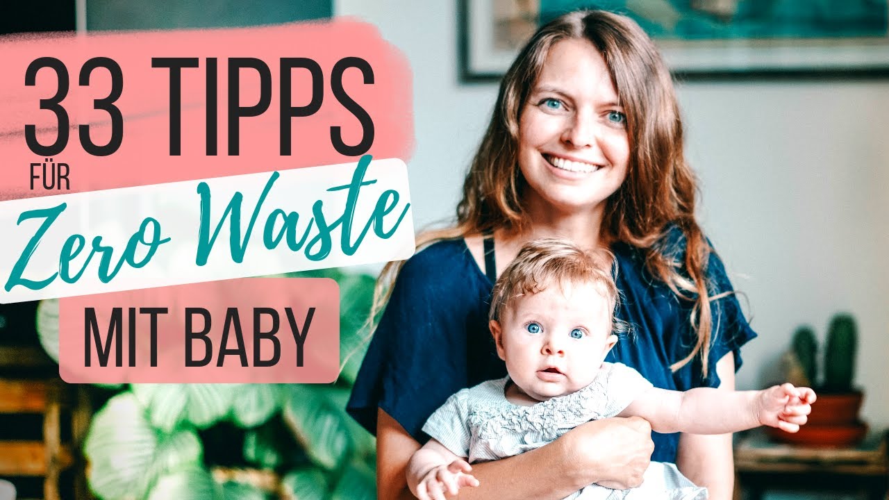 Zero Waste mit Baby | 33 nachhaltige und plastikfreie Tipps | Lilies Diary