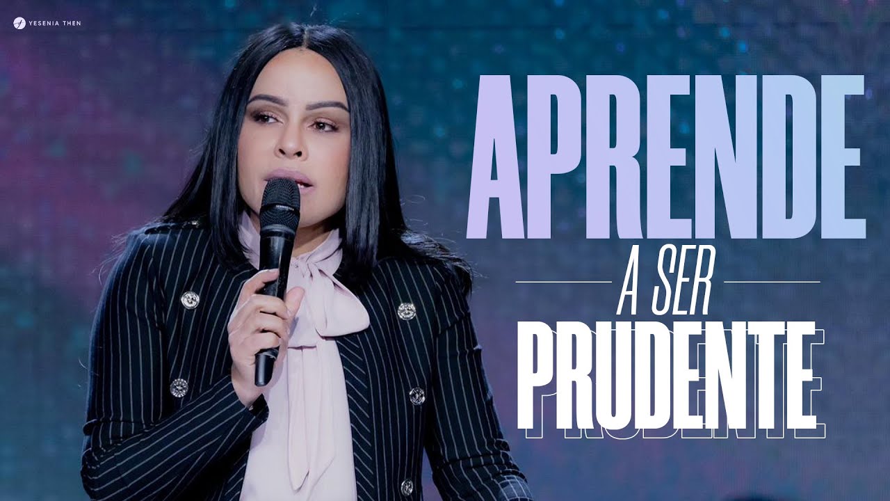 APRENDE A SER PRUDENTE - Pastora Yesenia Then