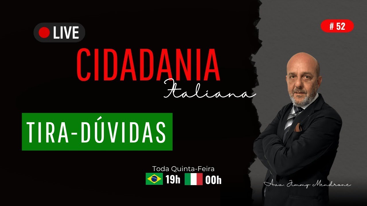 Live Tira Dúvidas as 19h Brasília - Cidadania Italiana Judicial #52