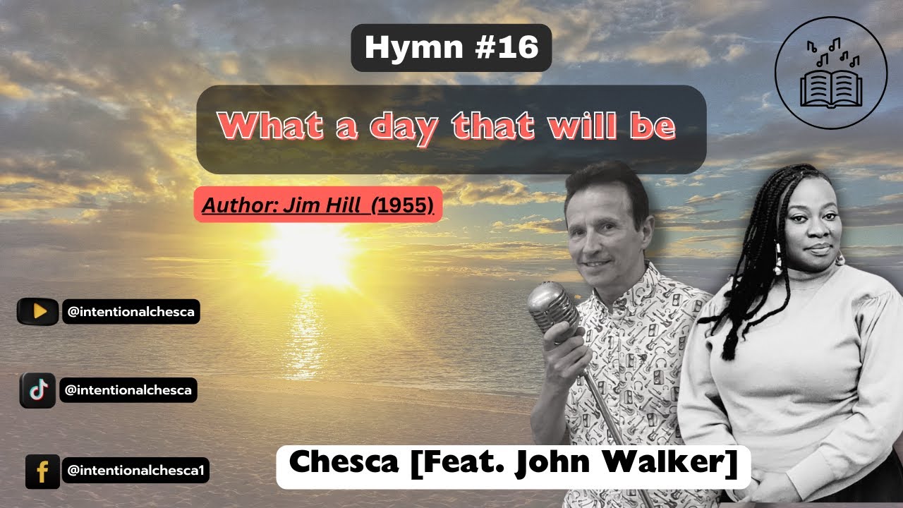 What a day that will be  // Chesca