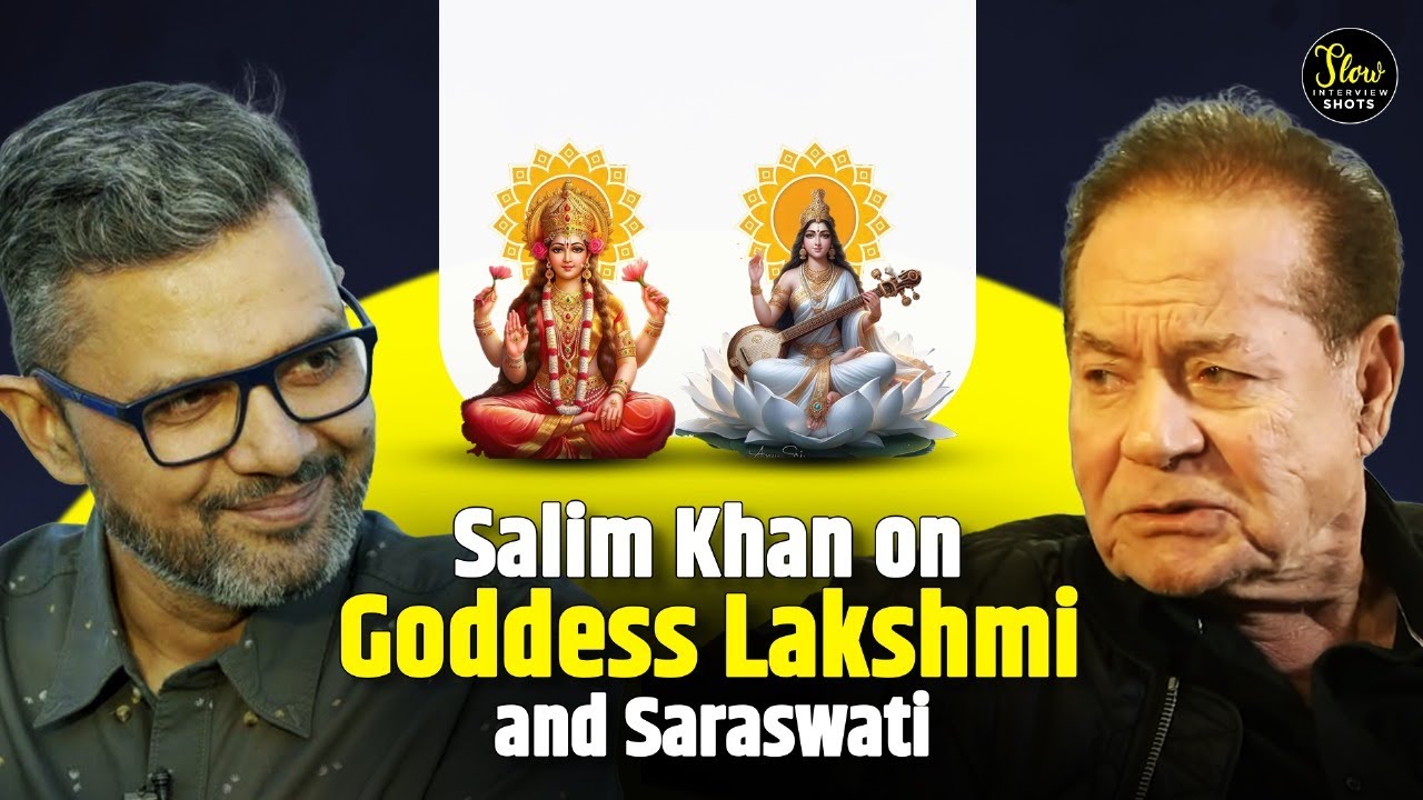 Salim Khan on Goddess Lakshmi and Saraswati || Slow interview shorts || Part 10 || Salim khan