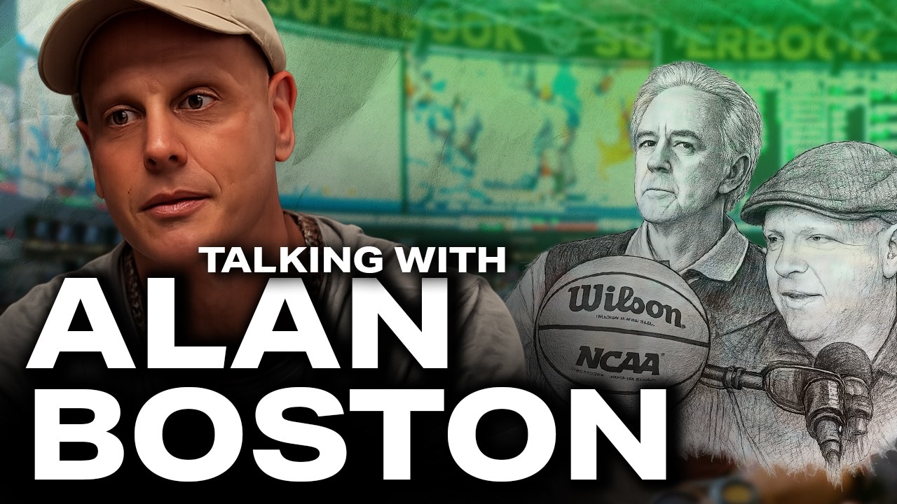 Legendary Gambler Alan Boston on Underrated College Basketball Teams, Billy Walters & Las Vegas!