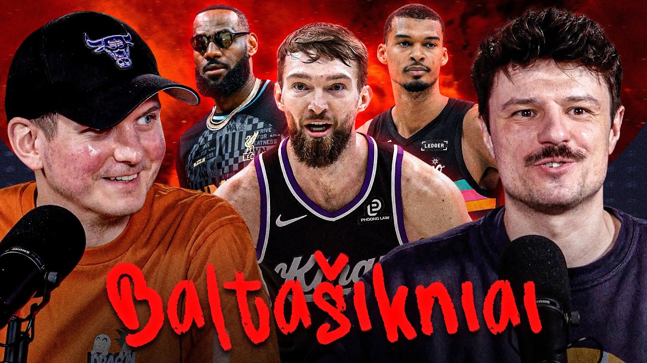 Sabonio perspektyvos, spekuliacijos dėl NBA Europe ir LeBrono planai po karjeros | Balta&scaron;ikniai