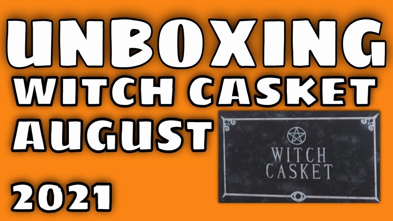 Witch Casket August Unboxing