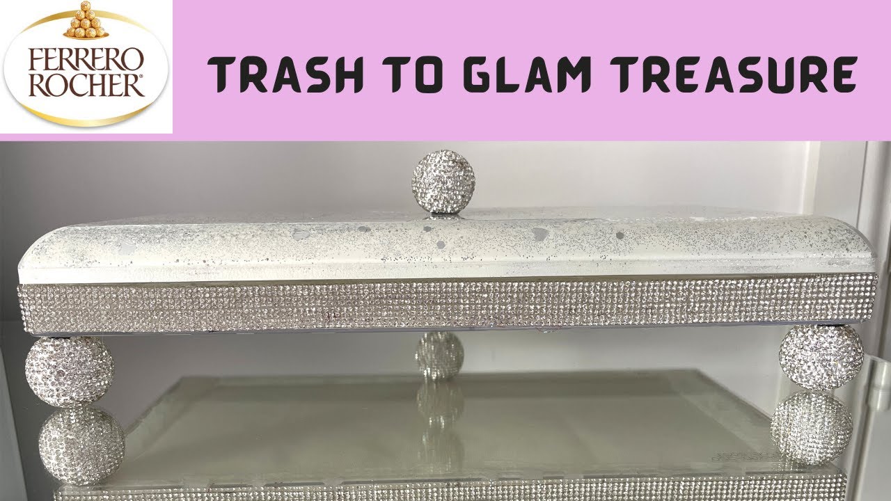 GLAM FERRERO ROCHER DIY BOX | FERRERO ROCHER CHOCOLATE BOX DIY  | TRASH TO TREASURE