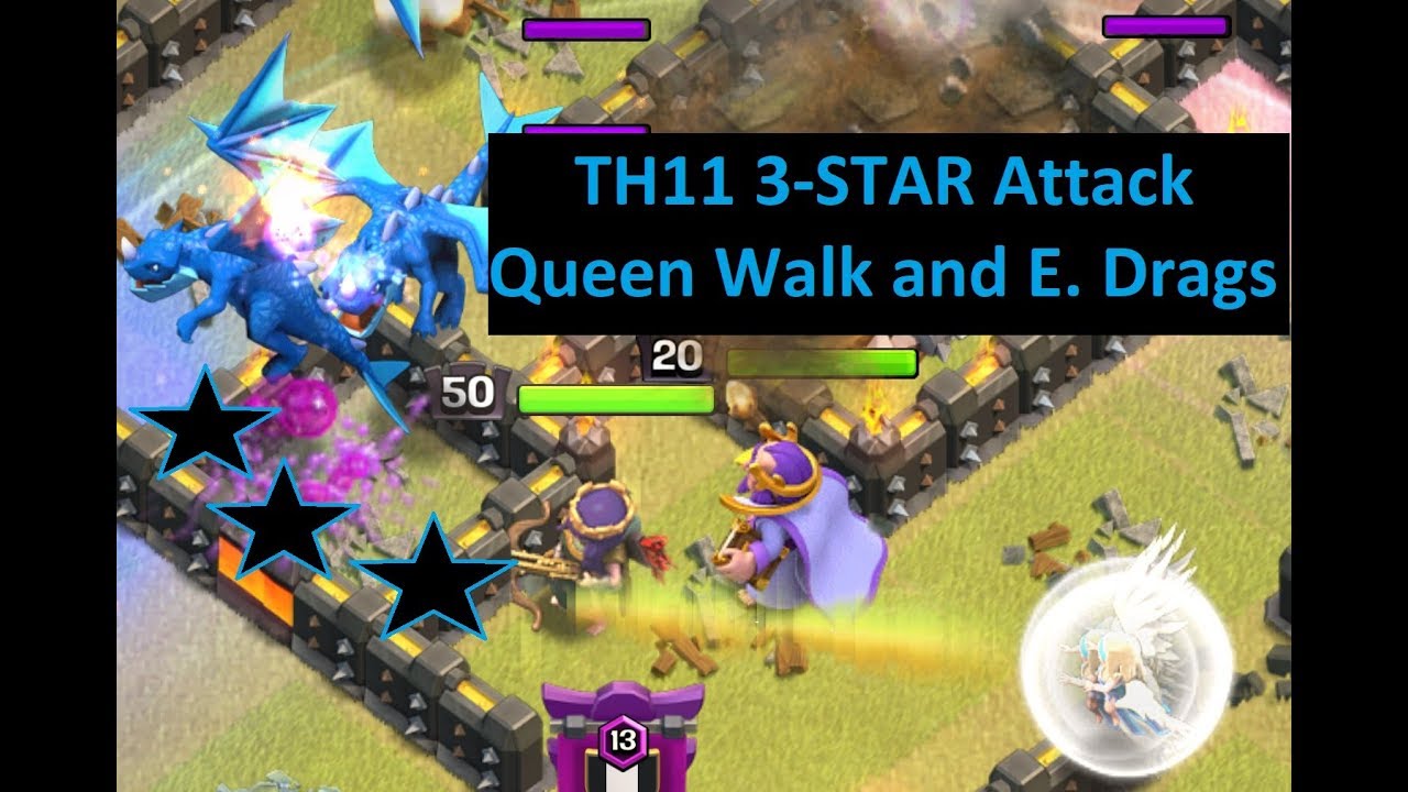 TH11 3-STAR Queen Walk + Electro Dragons