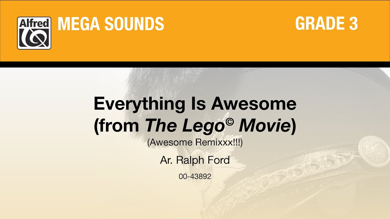 Everything Is Awesome (from The Lego® Movie), arr. Ralph Ford - Score & Sound