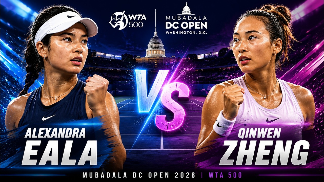 Alexandra Eala vs. Qinwen Zheng | Washington Open 2026| A thrilling match | Full Match Highlights