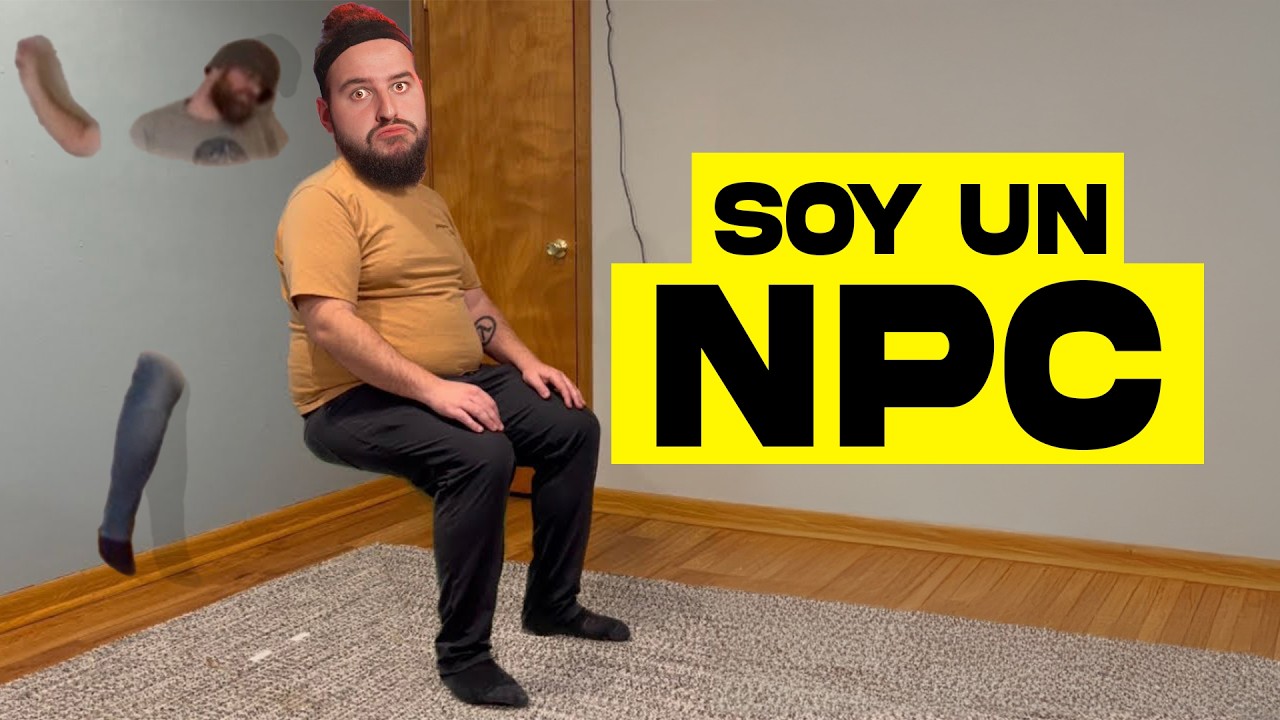 eres un NPC ...