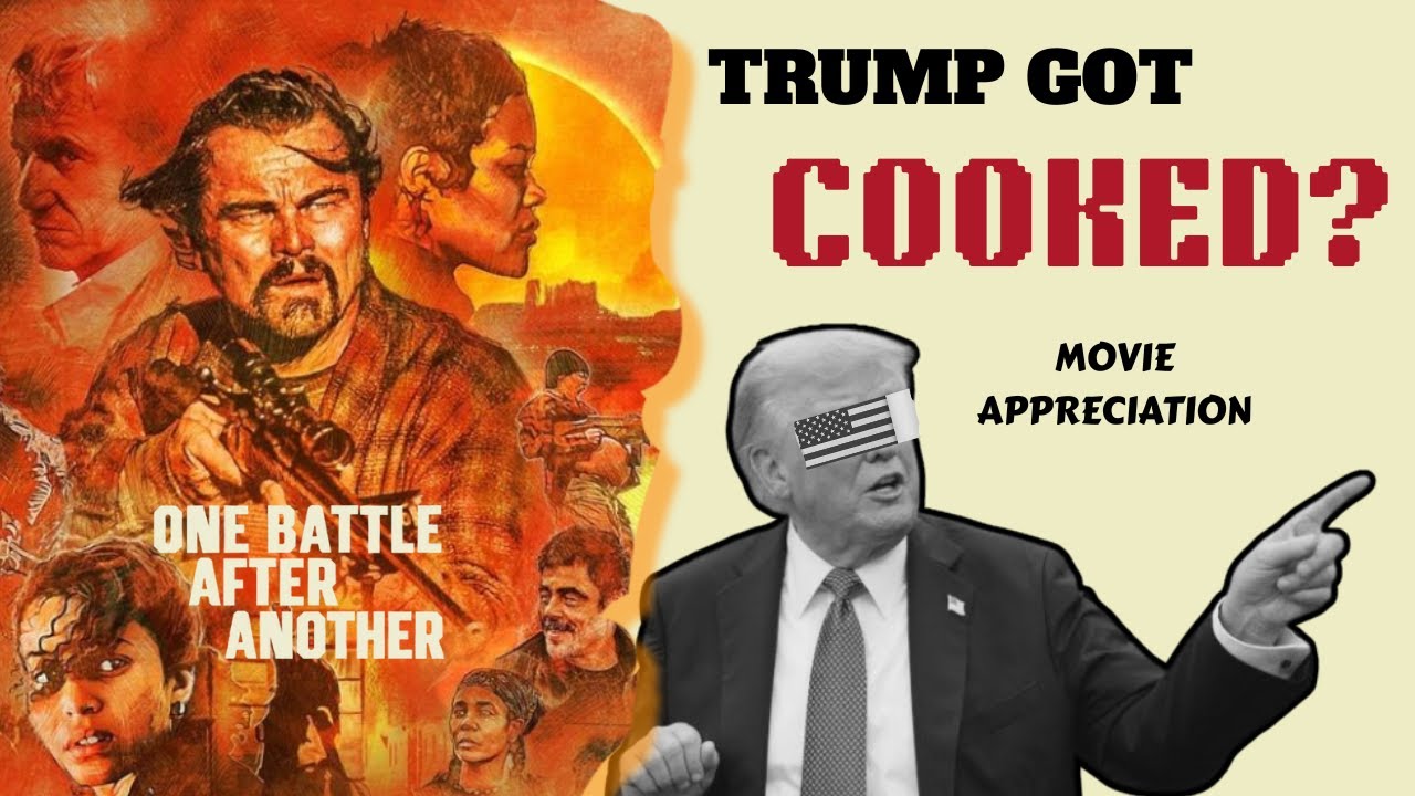 Is 'One Battle After Another' Good? | Movie Appreciation