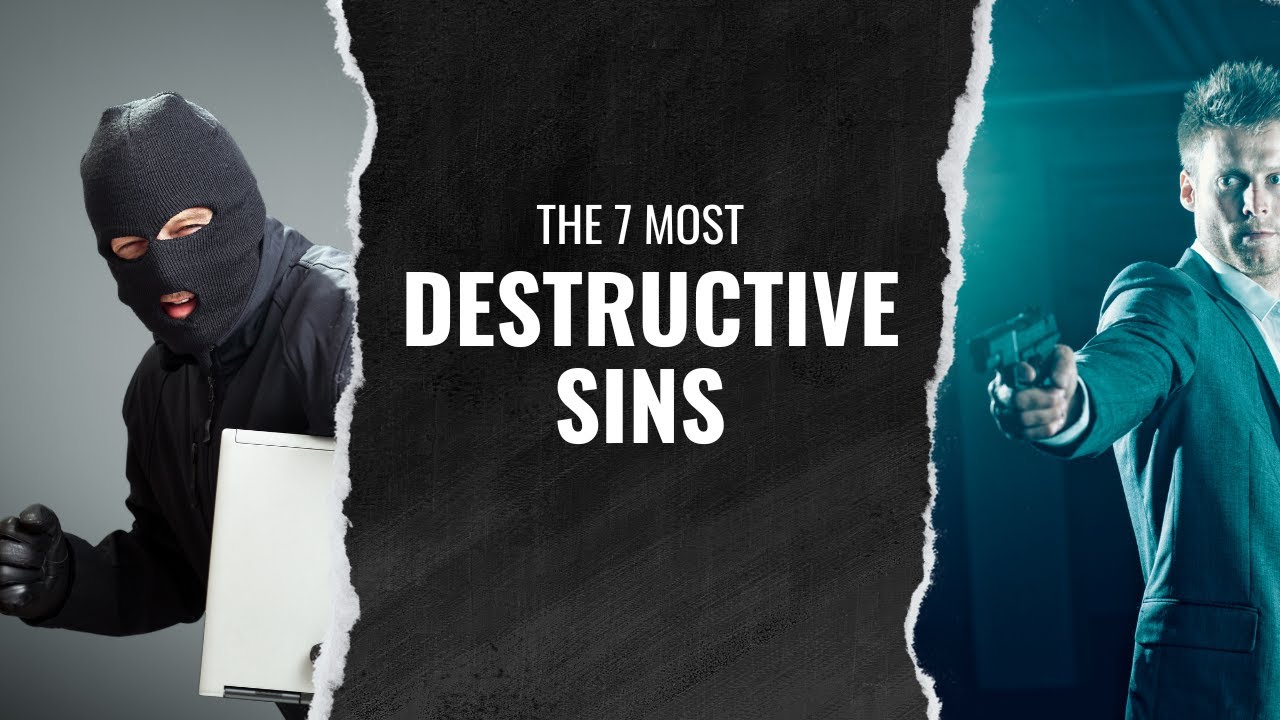 The 7 Destructive Sins | Hadith Studies