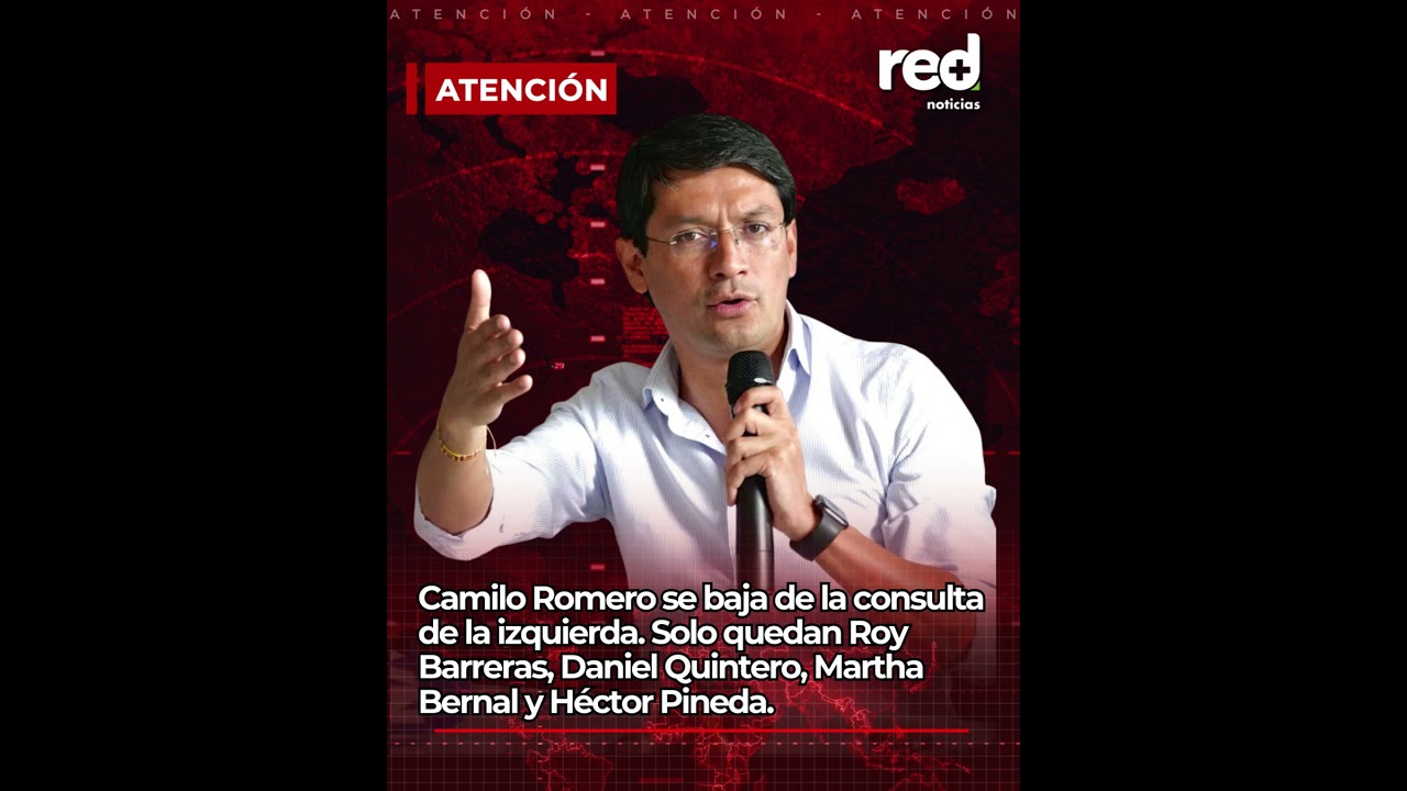 Camilo Romero se baja de la consulta de la izquierda: solo quedan Daniel Quintero y Roy Barreras